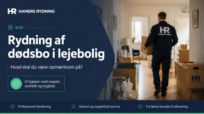 Hamers Rydning: guide til dødsbo i lejebolig – fra første kontakt til aflevering.